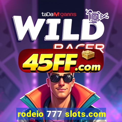 rodeio 777 slots.com